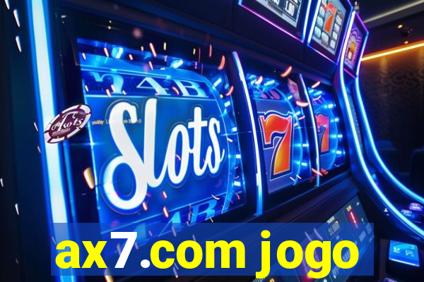 ax7.com jogo